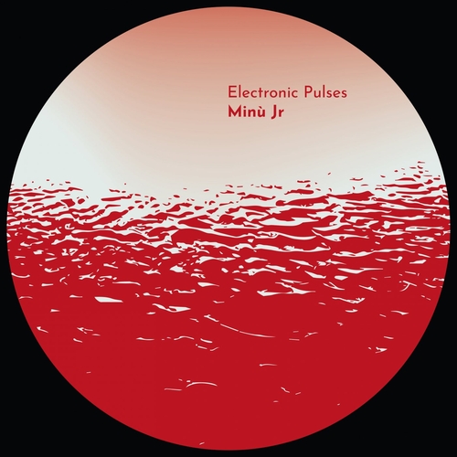 Minu Jr - Electronic Pulses [BLV10574718]